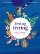 Fest og feiring