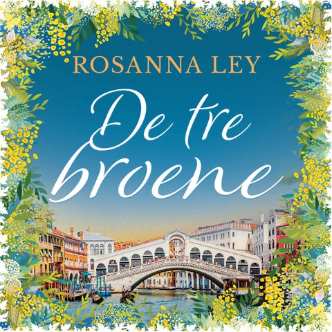 De tre broene