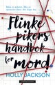 Flinke pikers håndbok for mord