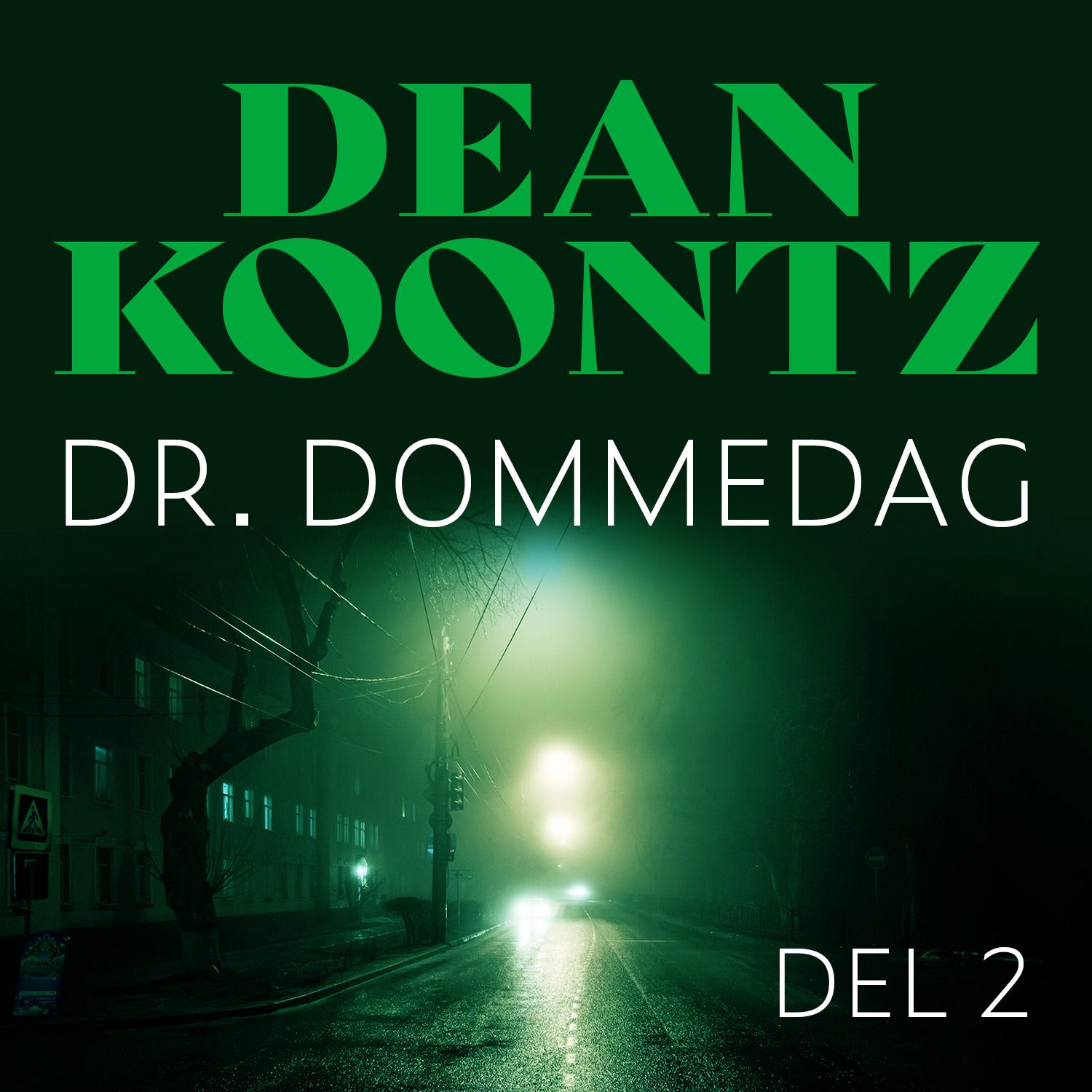 Dr. Dommedag - Del 2