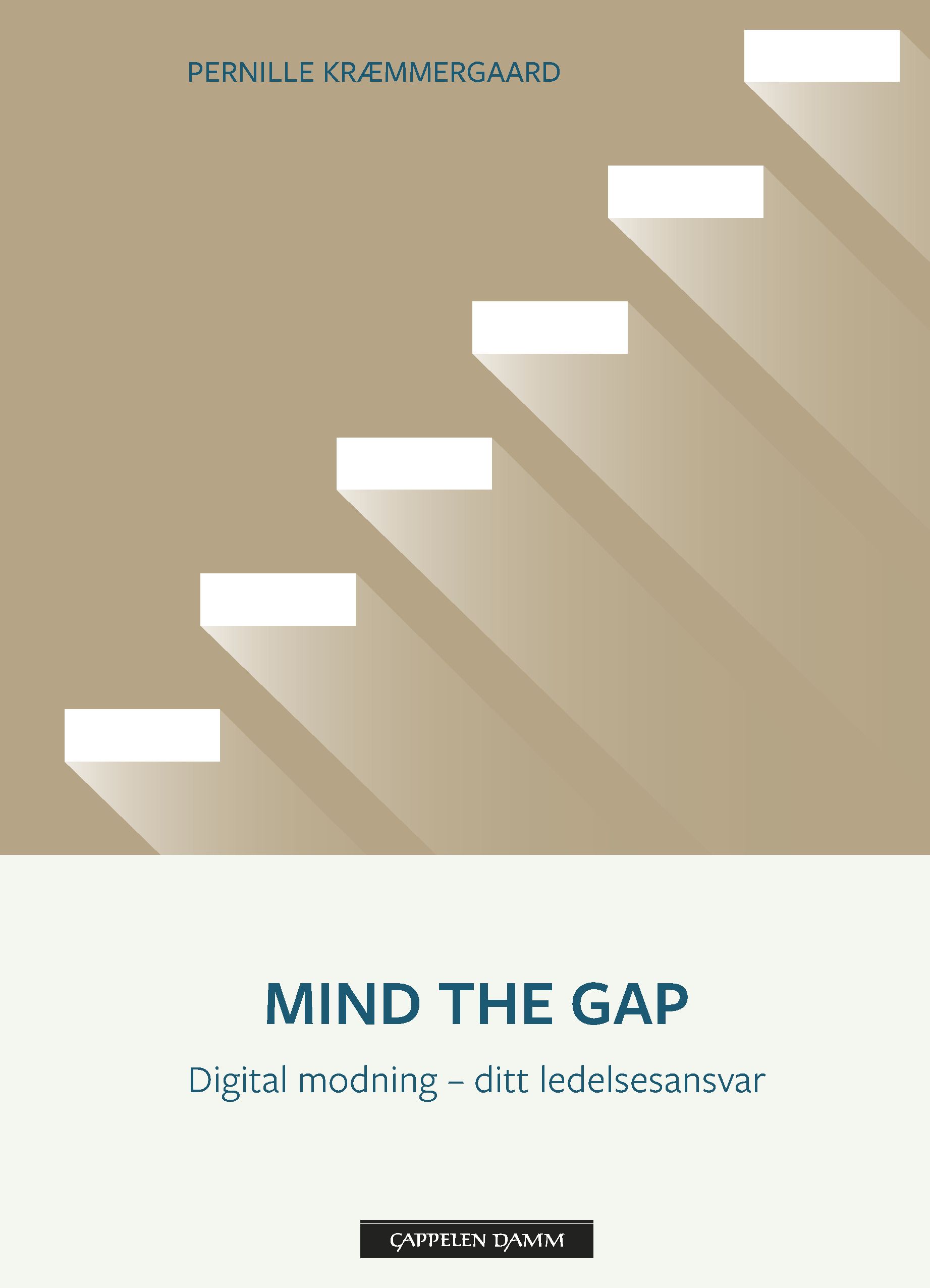 Mind the gap - digital modning - ditt ledelsesansvar