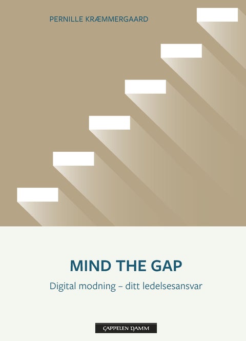 Mind the gap - digital modning - ditt ledelsesansvar