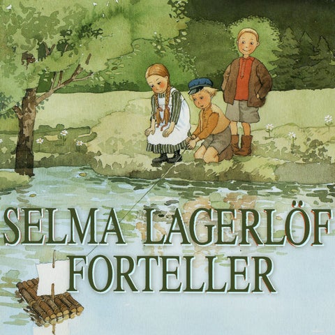 Selma Lagerlöf forteller