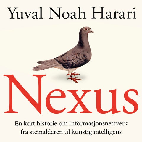 Nexus - en kort historie om informasjonsnettverk fra steinalderen til kunstig intelligens