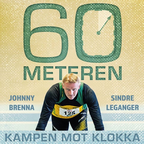 60-meteren - kampen mot klokka