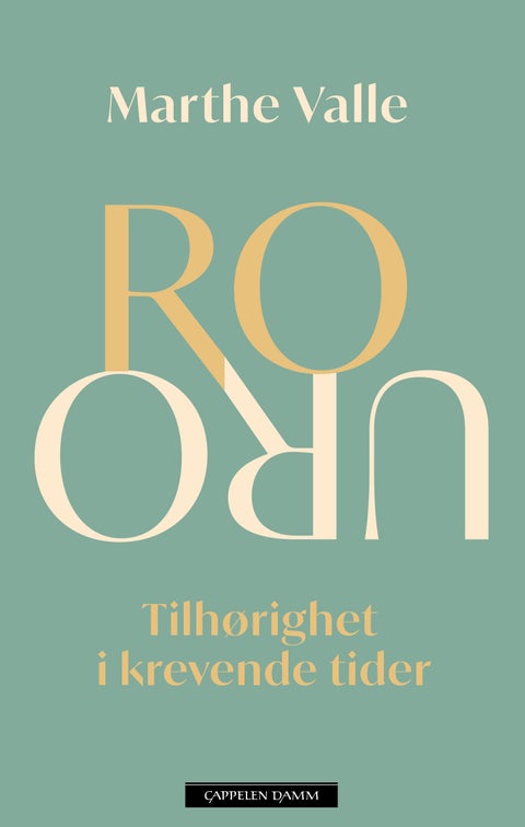Ro/uro - tilhørighet i krevende tider