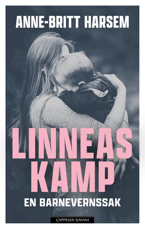 Linneas kamp - en barnevernssak