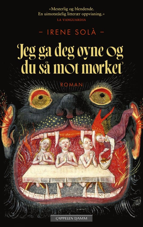 Jeg ga deg øyne og du så mot mørket
