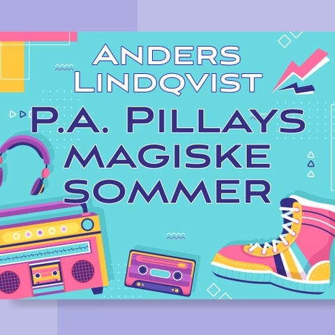 P.A. Pillays magiske sommer