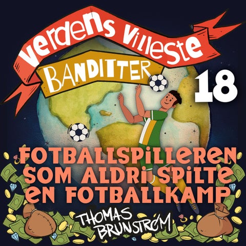 Fotballspilleren som aldri spilte en fotballkamp