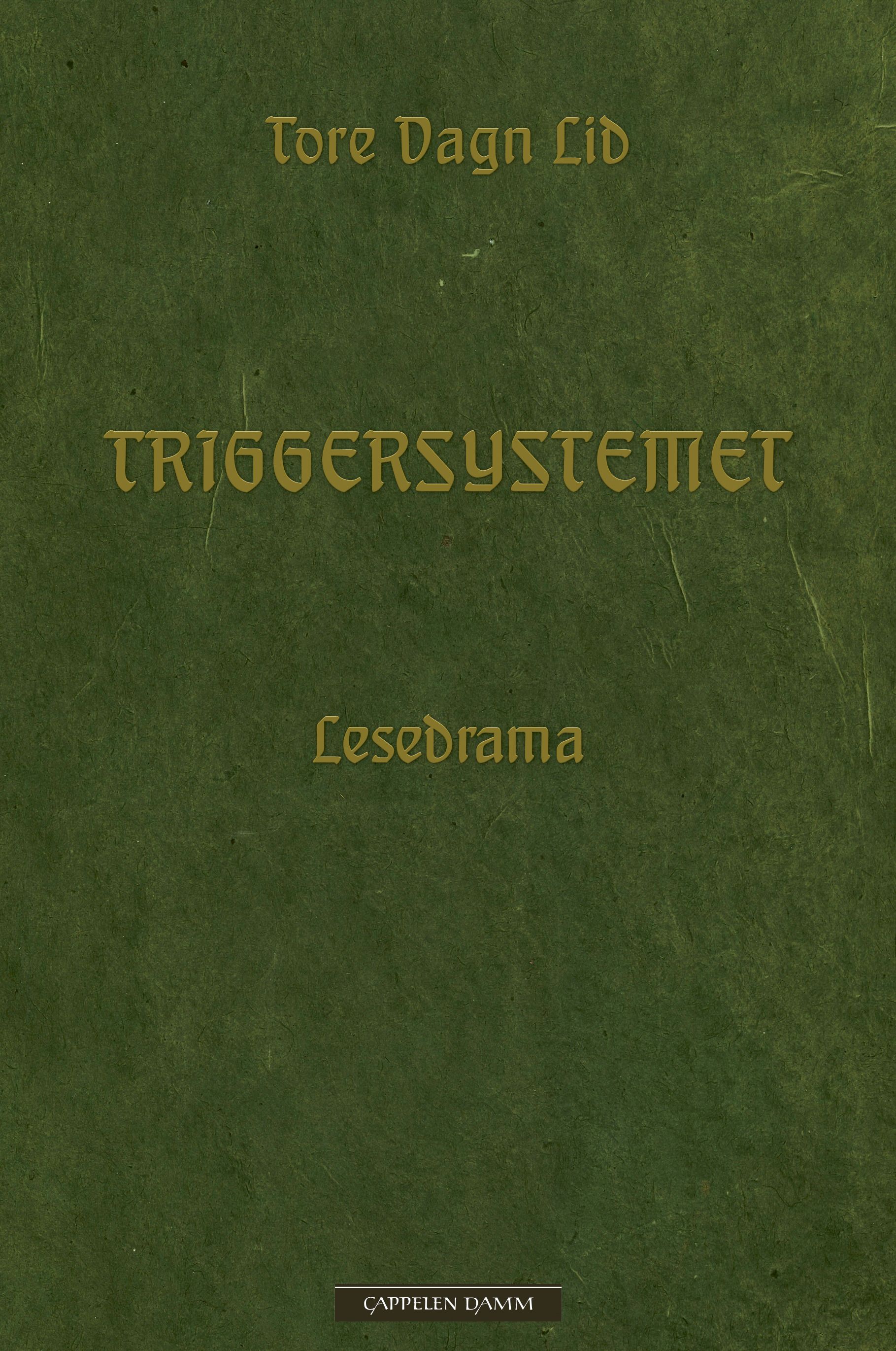 Triggersystemet - lesedrama