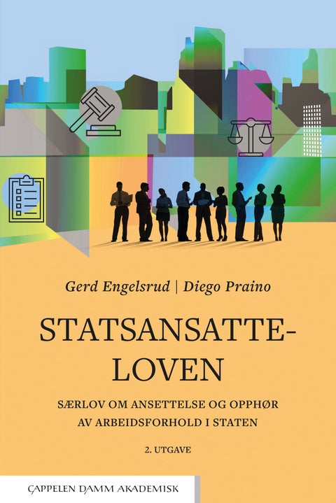 Statsansatteloven - særlov om ansettelse og opphør av arbeidsforhold i staten