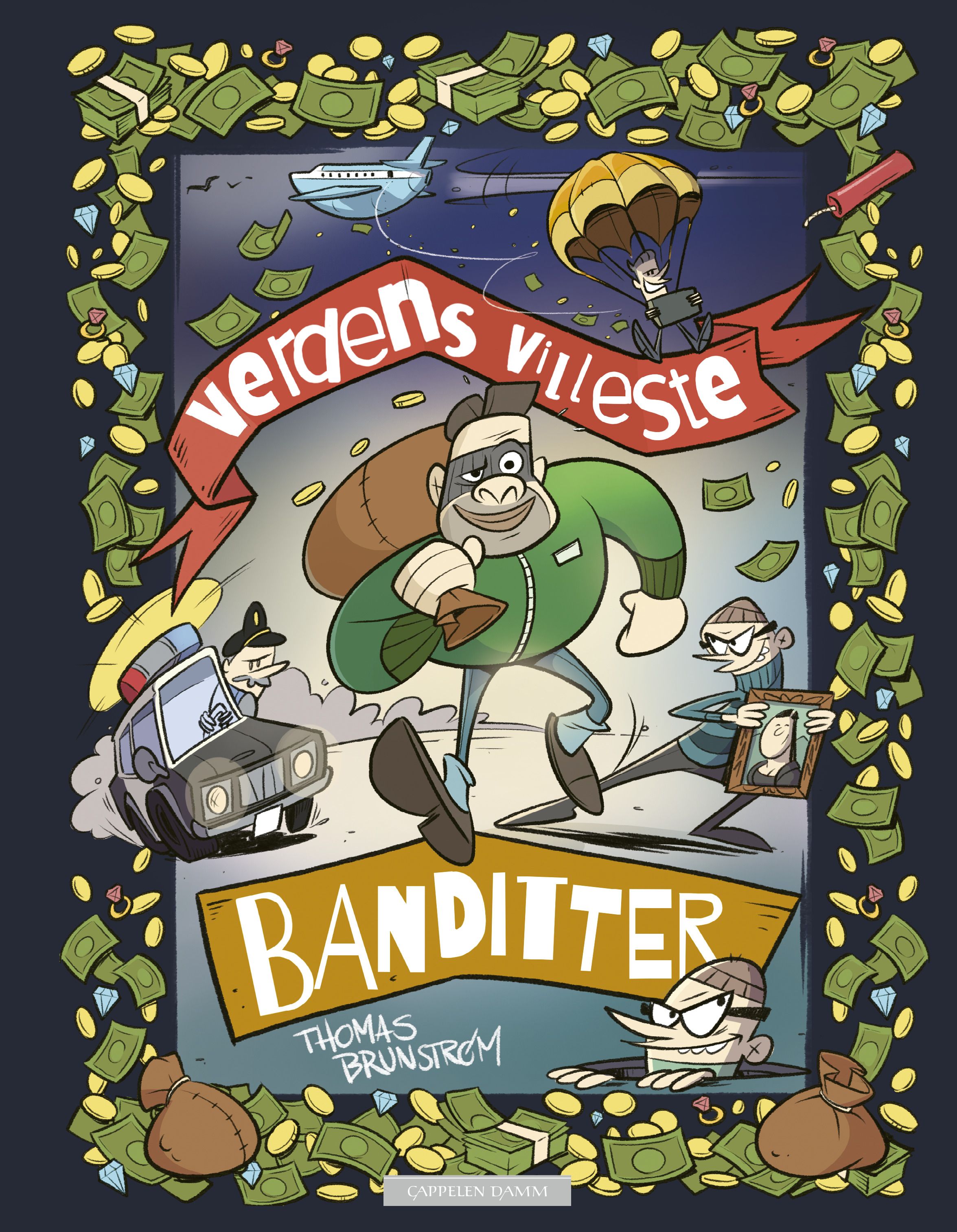 Verdens villeste banditter