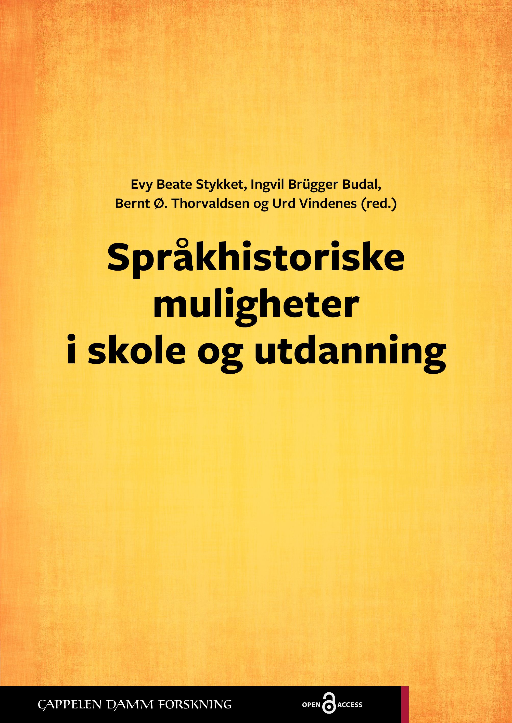 Språkhistoriske muligheter i skole og utdanning