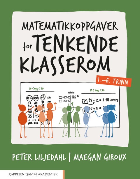 Matematikkoppgaver for tenkende klasserom - 1.–6. trinn