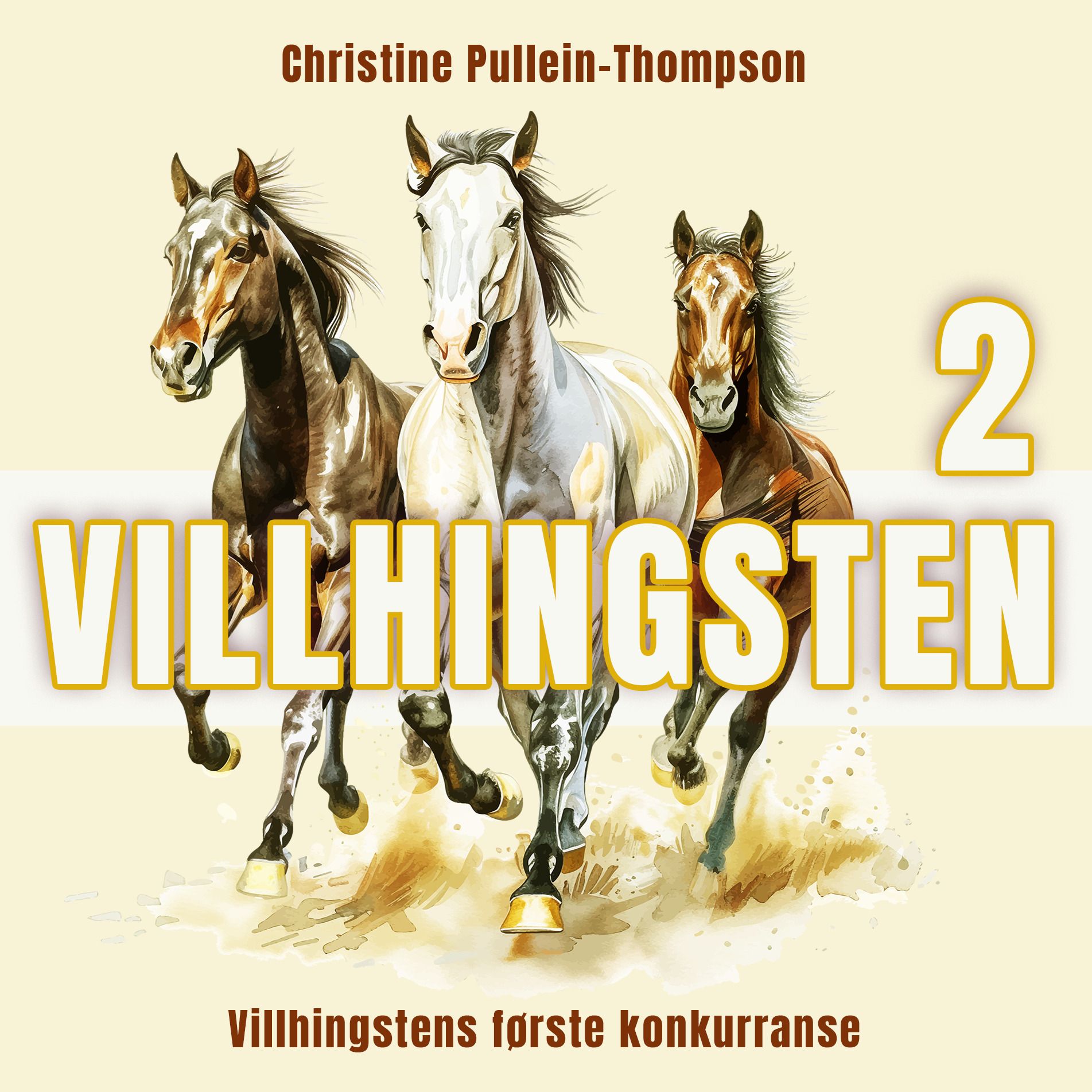 Villhingstens første konkurranse