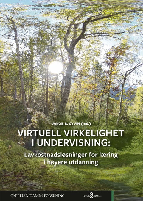 Virtuell virkelighet i undervisning - lavkostnadsløsninger for læring i høyere utdanning