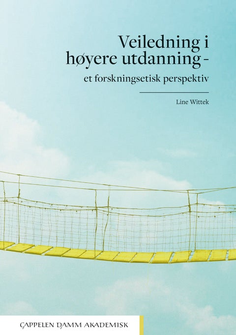 Veiledning i høyere utdanning - et forskningsetisk perspektiv