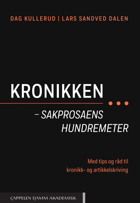 Kronikken - med tips og råd til kronikk- og artikkelskriving