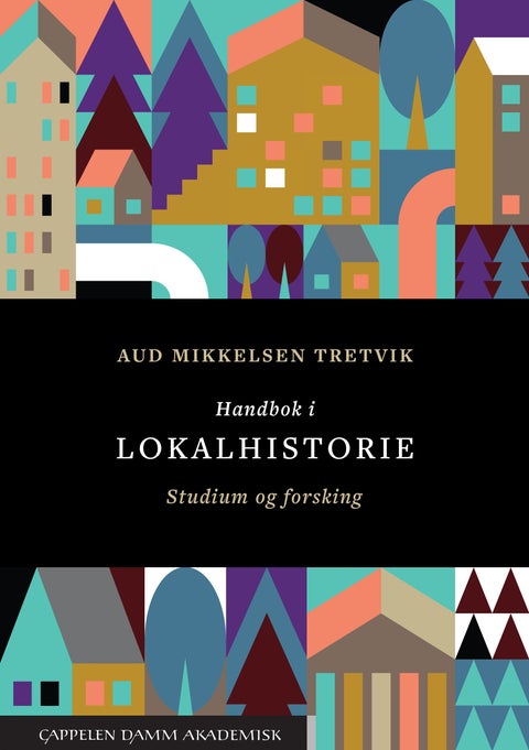 Handbok i lokalhistorie - studium og forsking