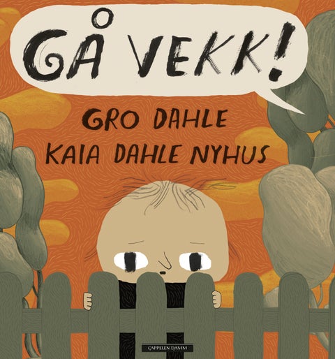 Gå vekk!
