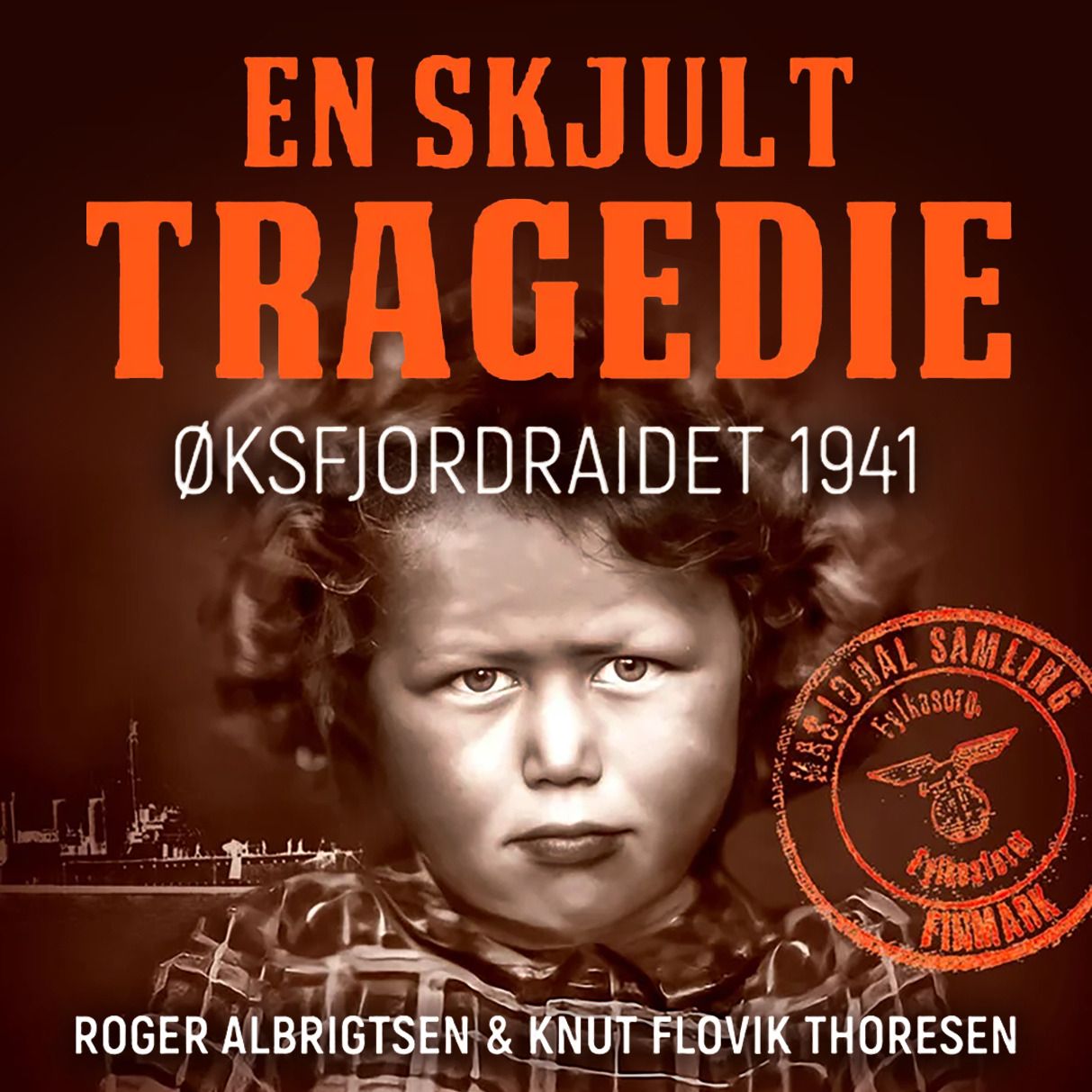 En skjult tragedie - Øksfjordraidet 1941