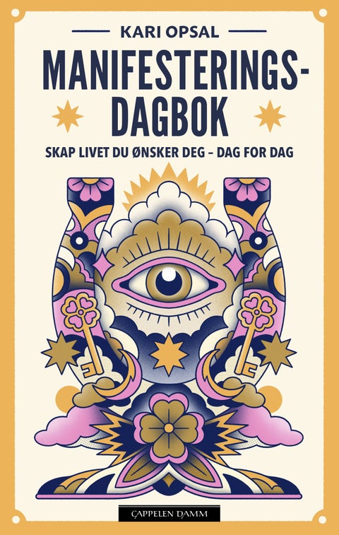 Manifesteringsdagbok - skap livet du drømmer om - dag for dag