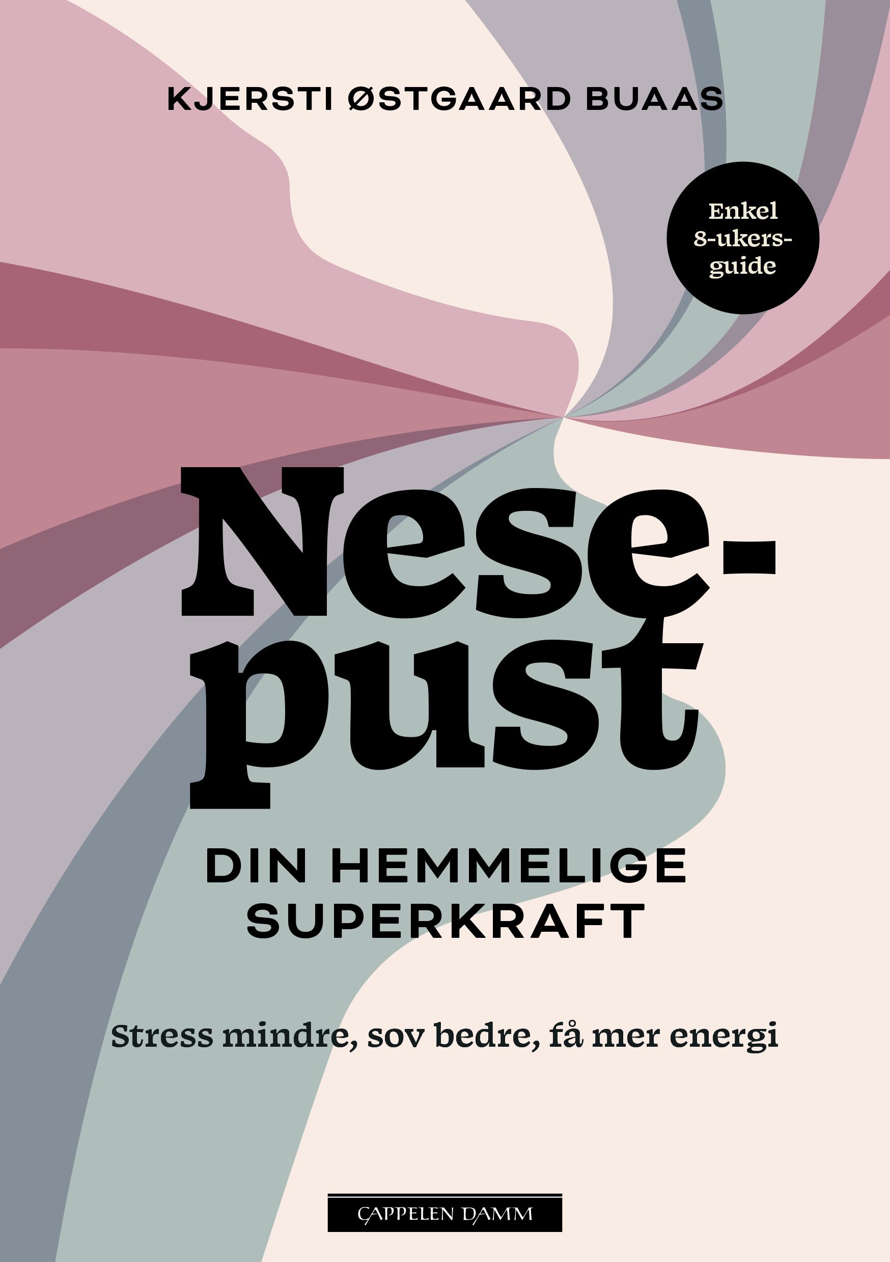 Nesepust - din hemmelige superkraft