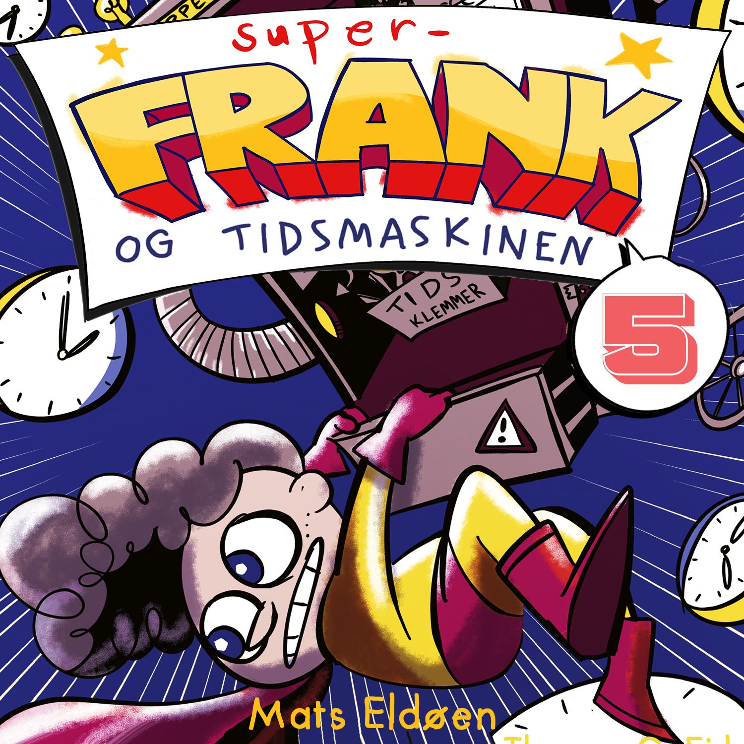 Super-Frank og tidsmaskinen