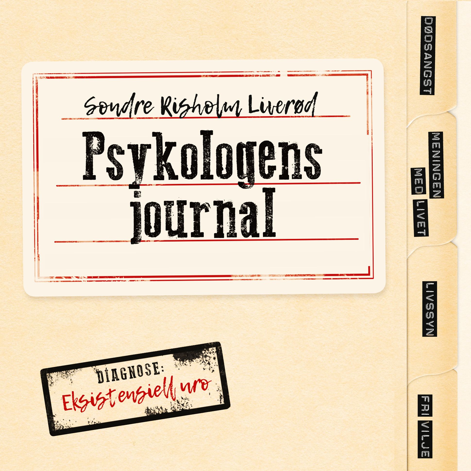 Psykologens journal - diagnose: eksistensiell uro