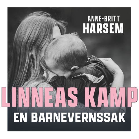 Linneas kamp - en barnevernssak