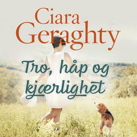 Tro, håp og kjærlighet