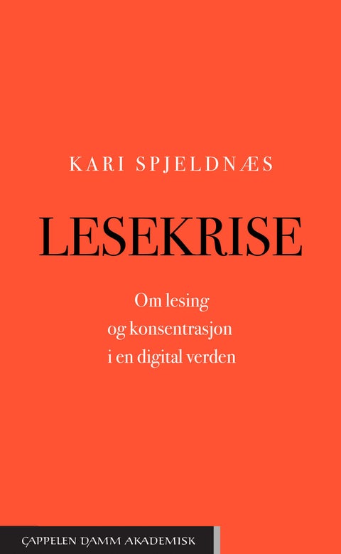 Lesekrise - om lesing og konsentrasjon i en digital verden
