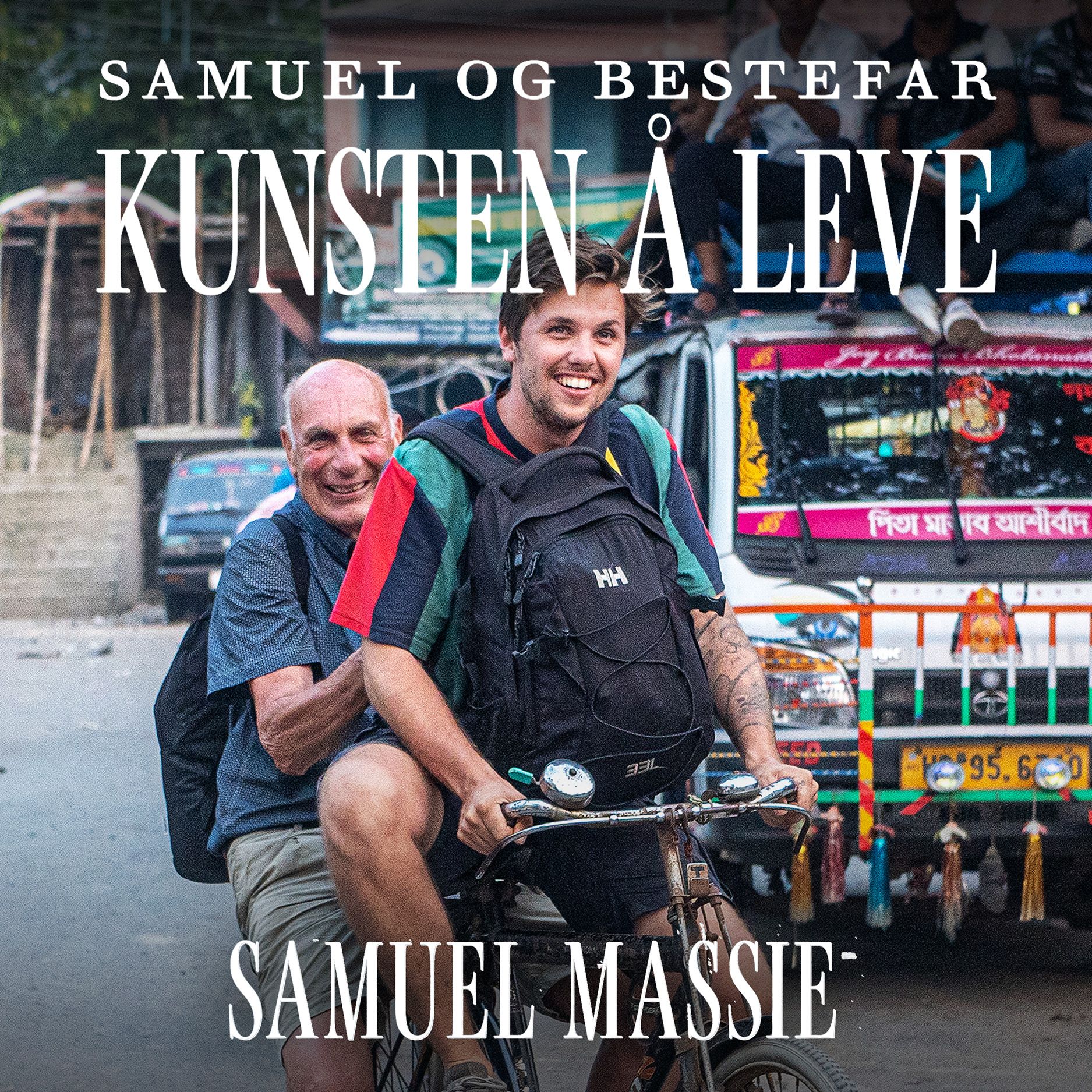 Samuel og bestefar - kunsten å leve