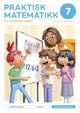 Praktisk matematikk 7 fra Cappelen Damm