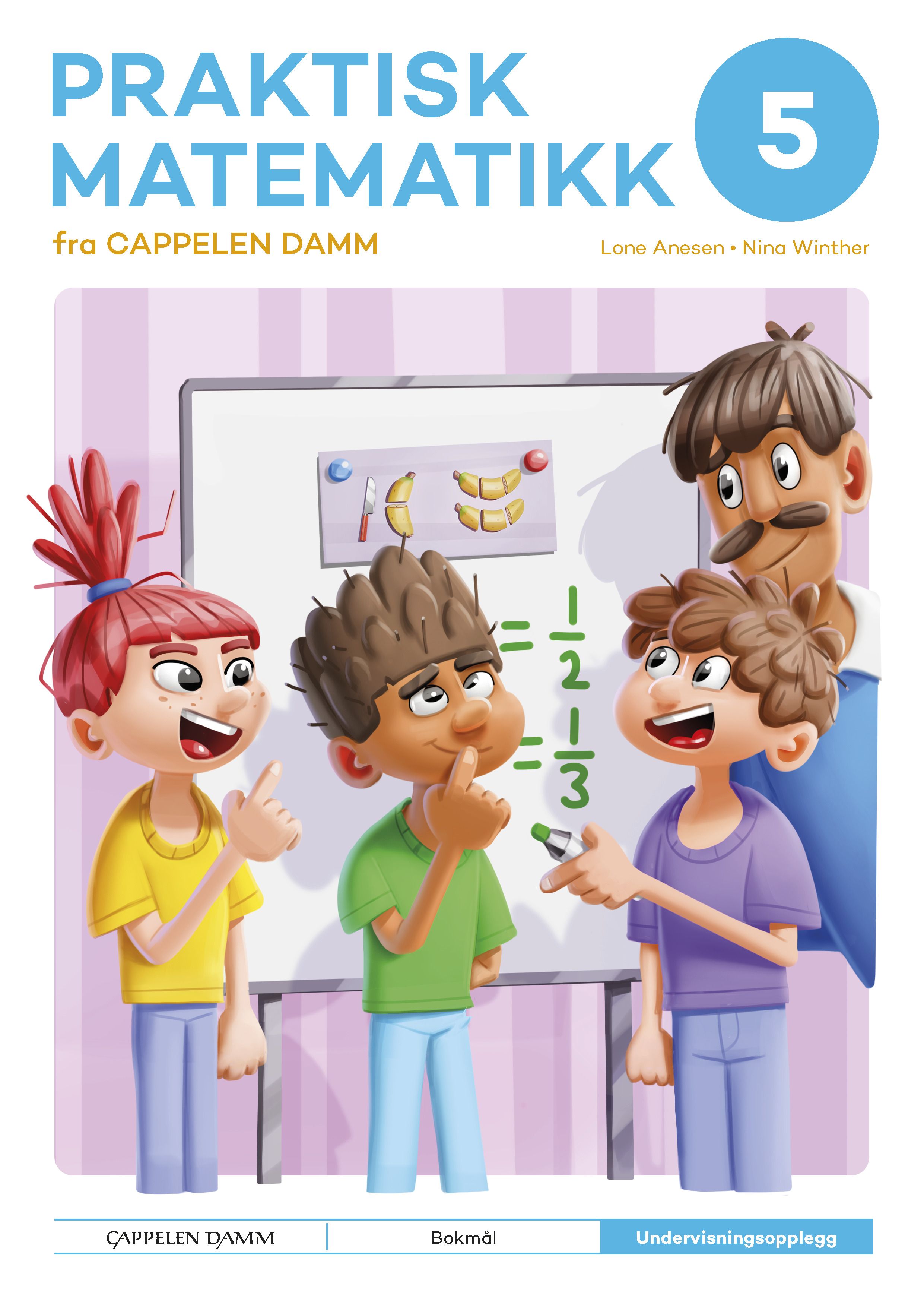 Praktisk matematikk 5 fra Cappelen Damm - Undervisningsopplegg : lærerhefte : problemløsing på vertikale tavler
