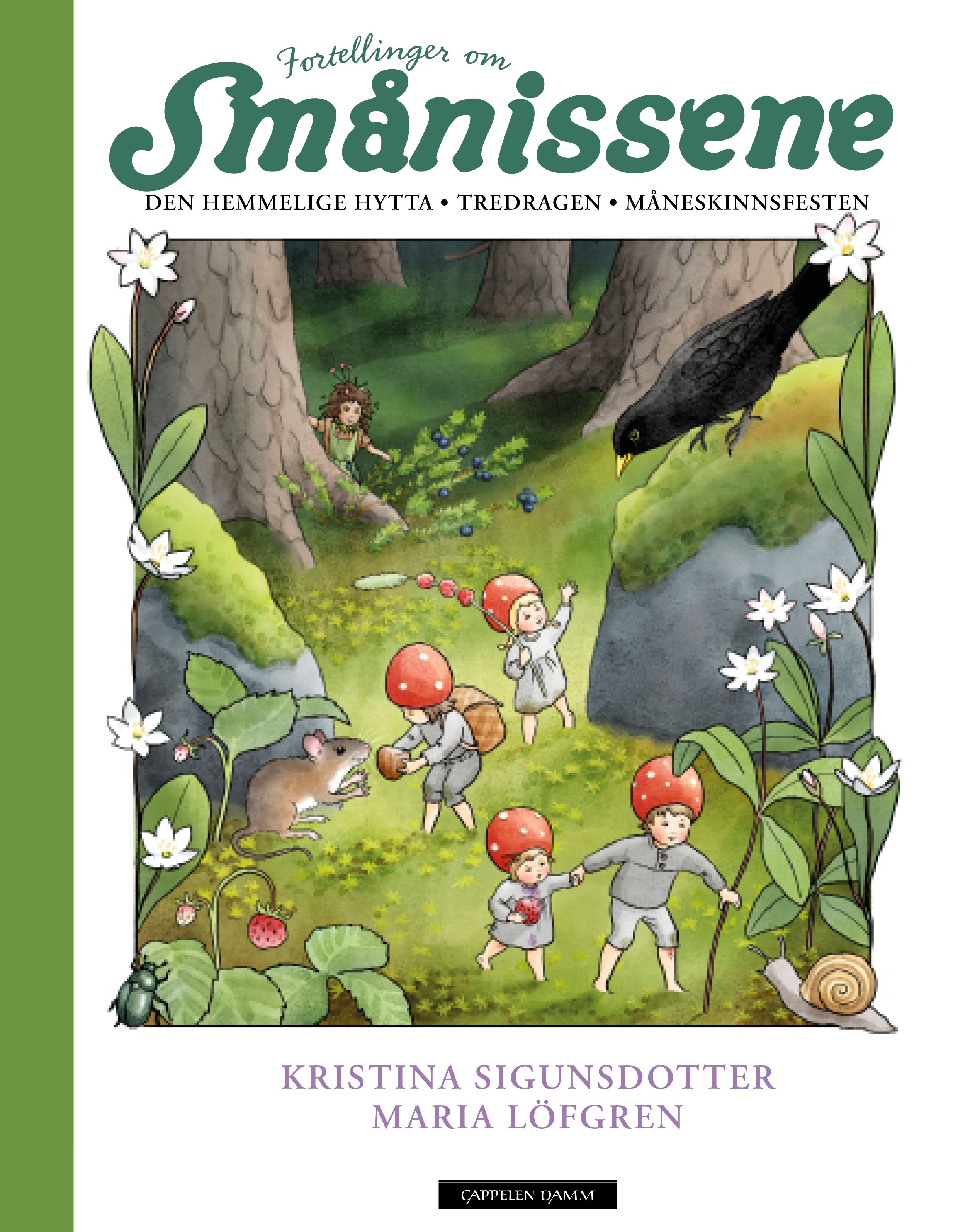 Fortellinger om smånissene - Den hemmelige hytta - Tredragen - Måneskinnsfesten