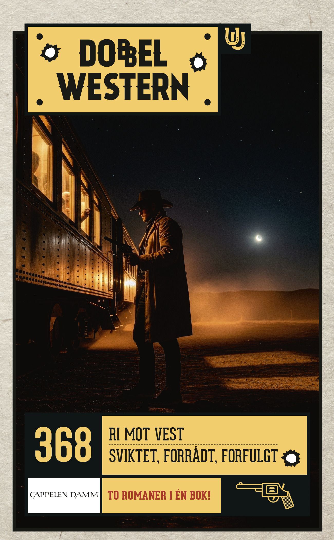 Ri mot vest ; Sviktet, forrådt, forfulgt