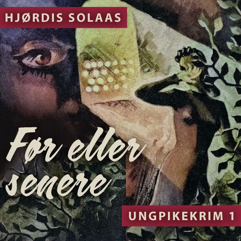 Før eller senere