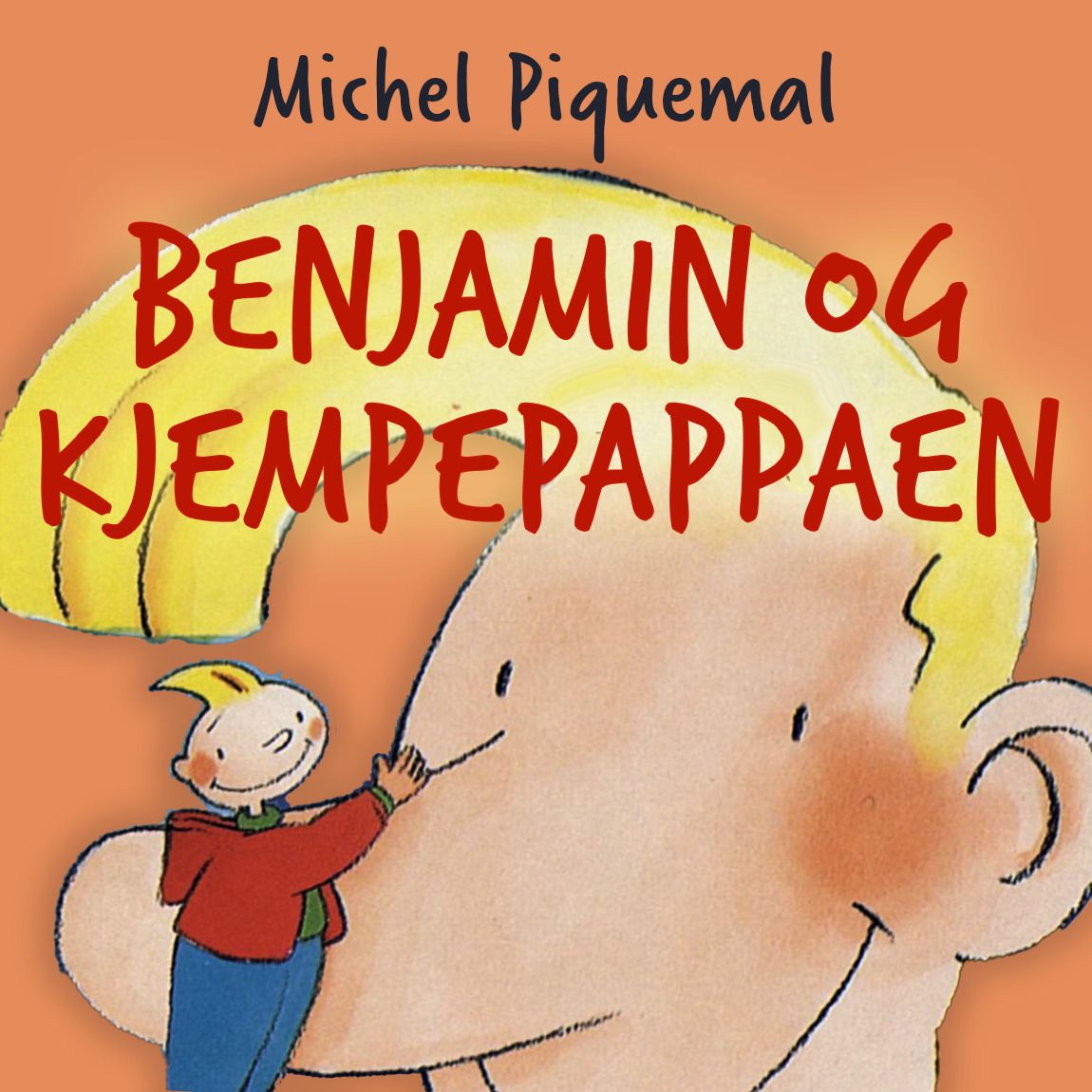 Benjamin og kjempapappaen