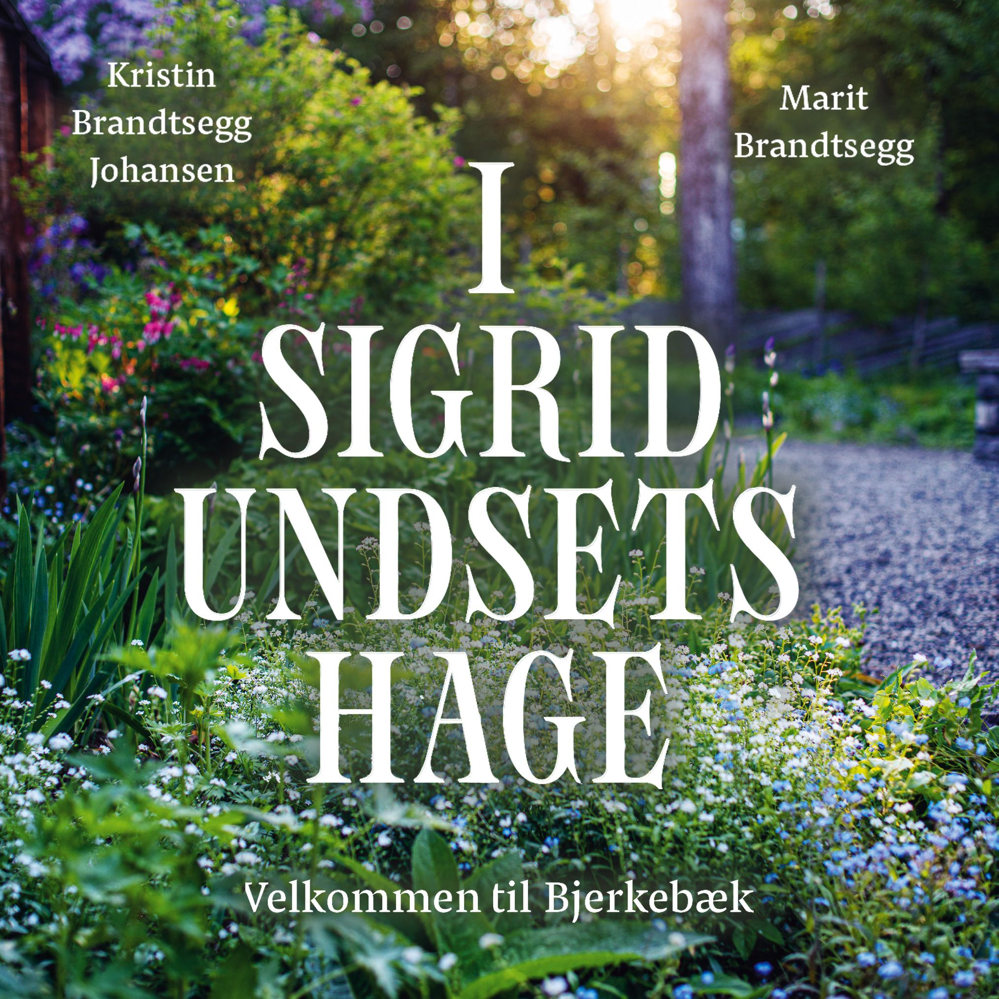 I Sigrid Undsets hage