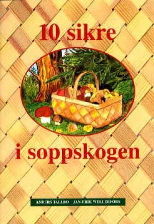 10 sikre i soppskogen