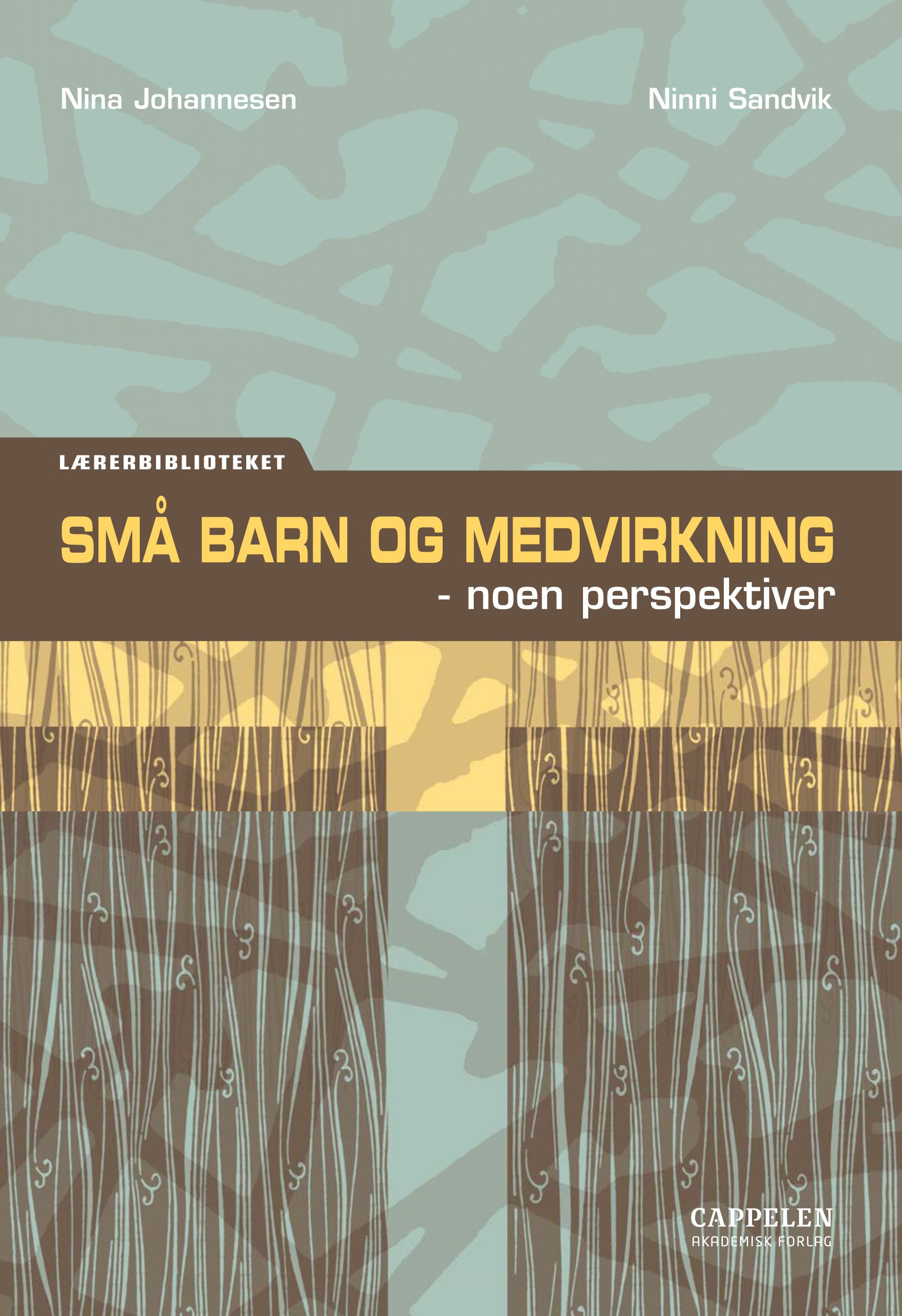 Små barn og medvirkning - noen perspektiver