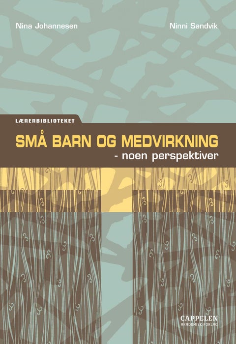 Små barn og medvirkning - noen perspektiver