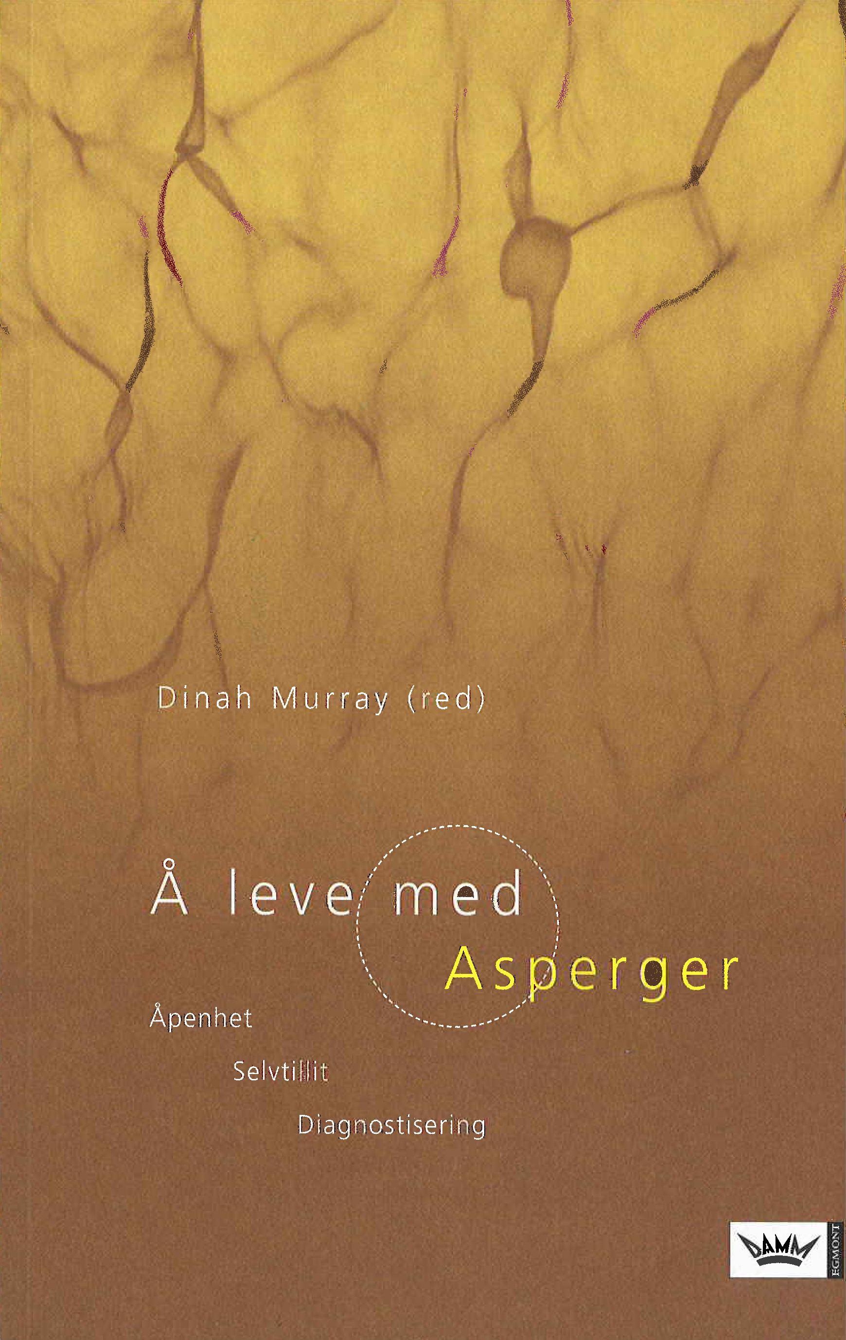Å leve med Asperger - åpenhet, selvtillit, diagnotisering