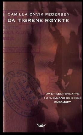 Da tigrene røykte