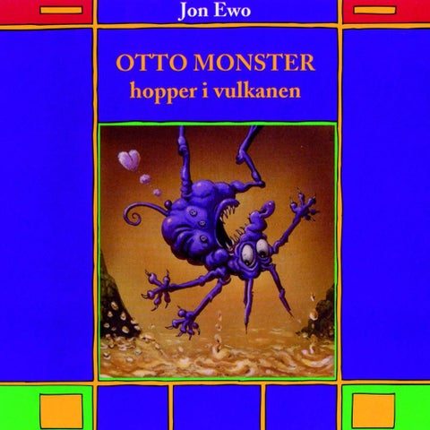 Otto Monster hopper i vulkanen