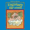 Englebarn får vondt