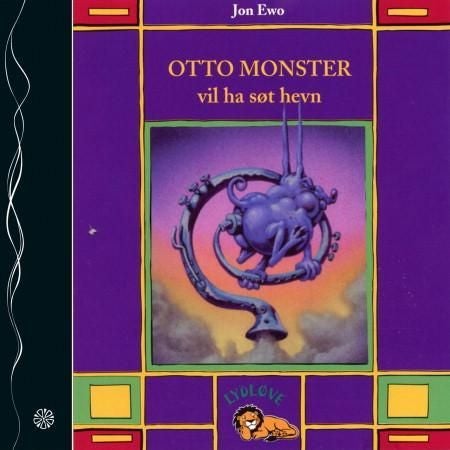 Otto Monster vil ha søt hevn