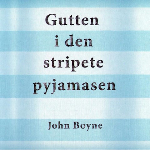 Gutten i den stripete pyjamasen